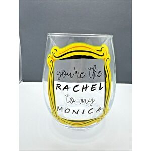 Friends You're the Rachel to my Monica Tear‎ Drop Glass 20 Oz